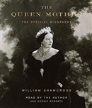 The Queen Mother by William Shawcross