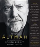 Robert Altman: The Oral Biography by Mitchell Zuckoff