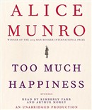 Too Much Happiness by Alice Munro