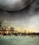 This World We Live in by Susan Beth Pfeffer