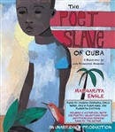 The Poet Slave of Cuba by Margarita Engle