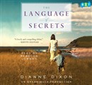 The Language of Secrets by Dianne Dixon