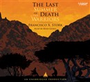 The Last Summer of the Death Warriors by Francisco Stork