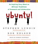 Ubuntu!: An Inspiring Story About an African Tradition of Teamwork and Collaboration by Bob Nelson