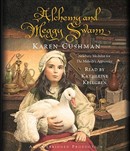 Alchemy and Meggy Swann by Karen Cushman