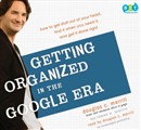 Getting Organized in the Google Era by Douglas Merril