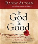 If God Is Good by Randy Alcorn