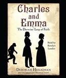 Charles and Emma: The Darwins' Leap of Faith by Deborah Heiligman