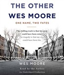 The Other Wes Moore: One Name, Two Fates by Wes Moore