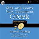 Sing and Learn New Testament Greek by Kenneth A. Berding