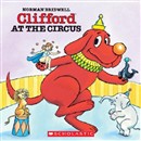 Clifford at the Circus by Norman Bridwell