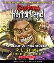 Dr. Maniac Vs. Robby Schwartz by R.L. Stine