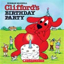 Clifford's Birthday Party by Norman Bridwell
