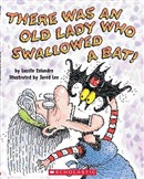 There Was an Old Lady Who Swallowed a Bat! by Lucille Colandro