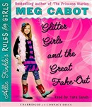 Glitter Girls and the Great Fake Out by Meg Cabot