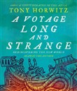 A Voyage Long and Strange by Tony Horwitz