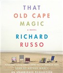 That Old Cape Magic by Richard Russo