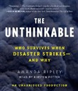 The Unthinkable: Who Survives When Disaster Strikes - And Why by Amanda Ripley