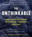 The Unthinkable: Who Survives When Disaster Strikes - And Why by Amanda Ripley