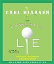 The Downhill Lie: A Hacker's Return to a Ruinous Sport by Carl Hiaasen