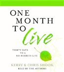 One Month to Live by Kerry Shook