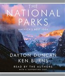 The National Parks: America's Best Idea by Dayton Duncan