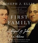 First Family: Abigail & John Adams by Joseph J. Ellis