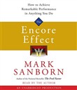 The Encore Effect by Mark Sanborn