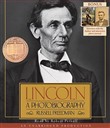Lincoln: A Photobiography by Russell Freedman