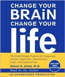 Change Your Brain, Change Your Life by Daniel G. Amen