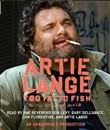 Too Fat to Fish by Artie Lange