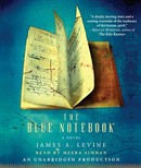 The Blue Notebook by James A. Levine