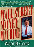 Wall Street Money Machine by Wade B. Cook