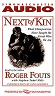 Next of Kin by Roger Fouts