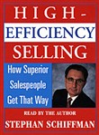 High Efficiency Selling by Stephan Schiffman
