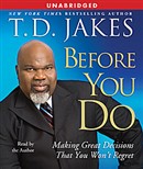 Before You Do by T.D. Jakes