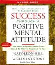 Success Through a Positive Mental Attitude by Napoleon Hill