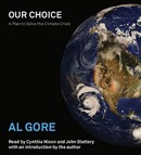 Our Choice: A Plan to Solve the Climate Crisis by Al Gore