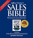 Jeffrey Gitomer's Sales Bible by Jeffrey Gitomer