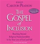 The Gospel of Inclusion by Carlton Pearson