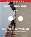 Downtown Owl by Chuck Klosterman