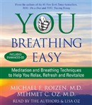 You: Breathing Easy by Michael F. Roizen