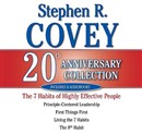 The Stephen R. Covey 20th Anniversary Collection by Stephen R. Covey