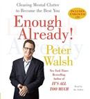 Enough Already! by Peter Walsh