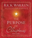 The Purpose of Christmas by Rick Warren