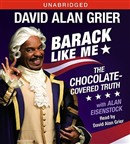 Barack Like Me by David Alan Grier