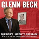 America's March to Socialism by Glenn Beck