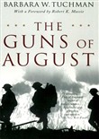 The Guns of August by Barbara W. Tuchman