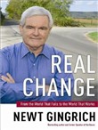 Real Change by Newt Gingrich