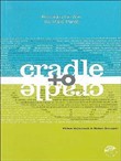 Cradle to Cradle by William McDonough